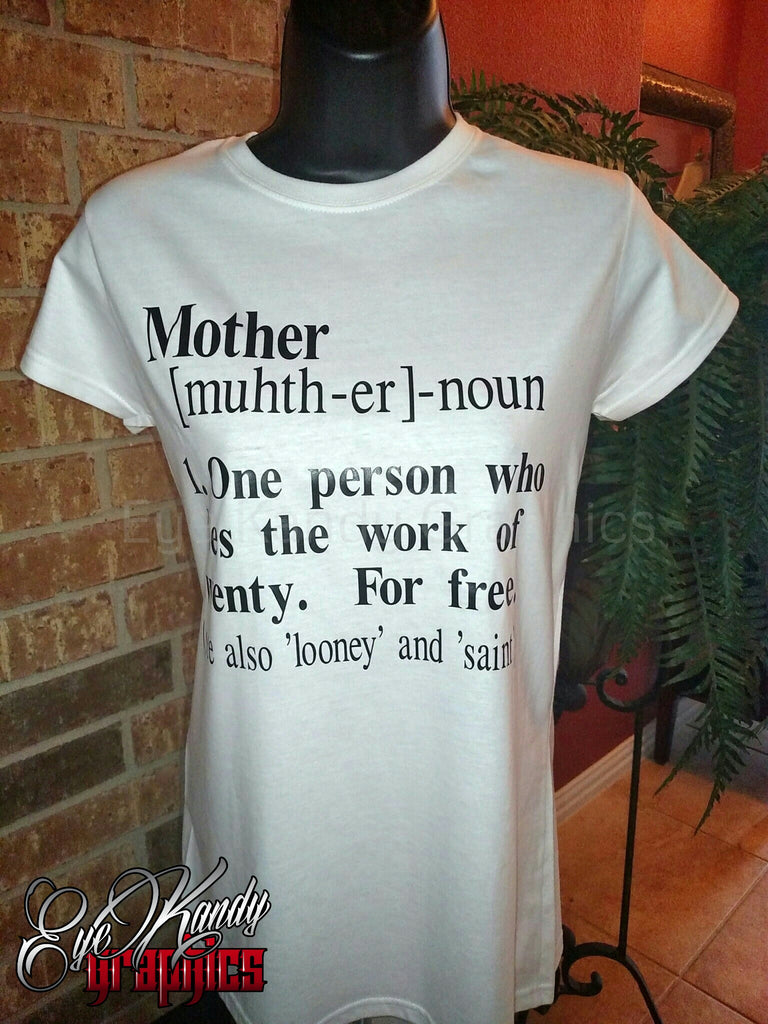 Definition of Mother Shirt