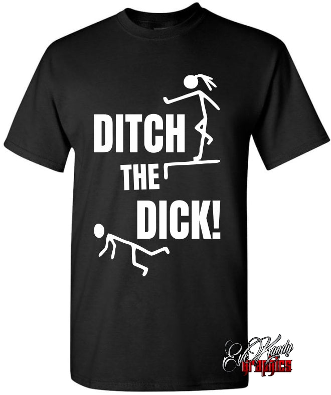 DITCH THE DICK