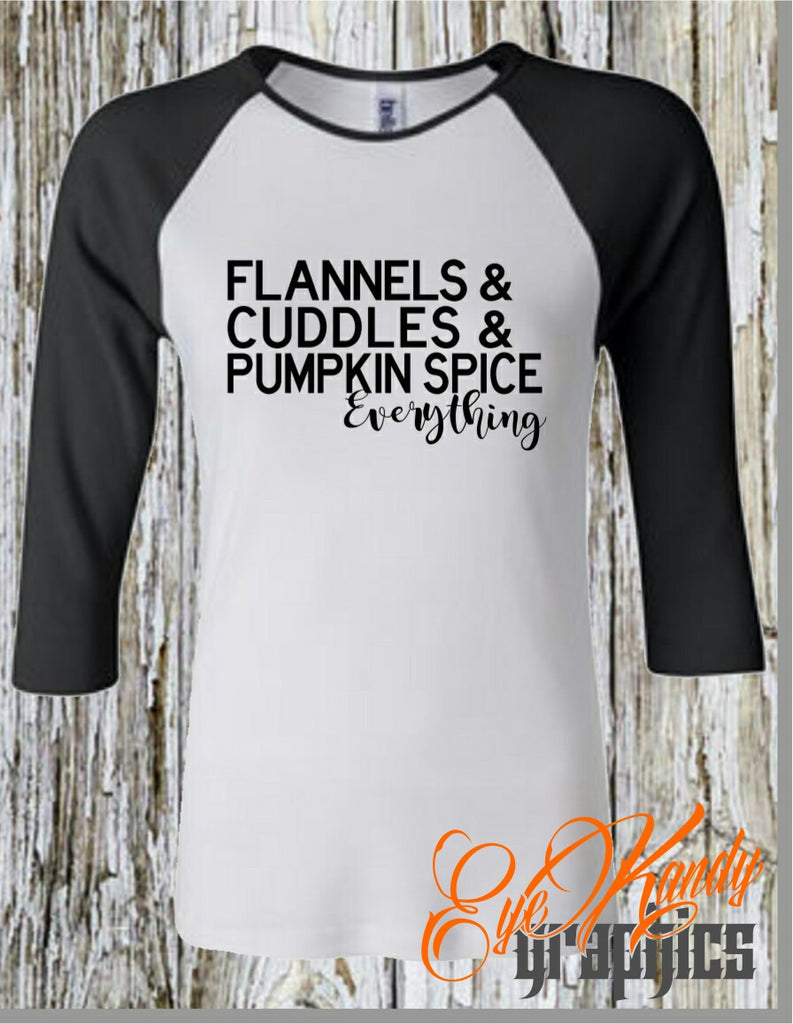 Flannels & Cuddles & Pumpkin Spice Everything Raglan Shirt - Cute Fall Shirts for Women